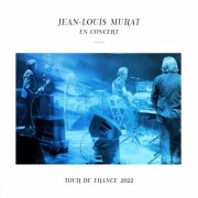 Jean-Louis Murat - Tour de France 2022 (Live) (2026) [Hi-Res]