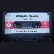 VA - Lowrider Oldies: Northern Soul & Slow Jams, Vol. 1 & Vol. 2 (2021)