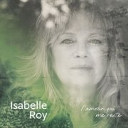 Isabelle Roy - l'amour qui me reste (2023) Hi-Res