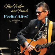 Glen Foster - Feelin' Alive! (2021)