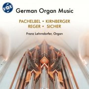 Franz Lehrndorfer - German Organ Music (2026)