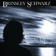 Brinsley Schwarz - Shouting At The Moon (2025) Hi-Res