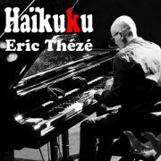 Eric Theze - Haikuku (2022) Hi Res