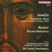 Sir Charles Mackerras - Janáček: Glagolitic Mass; Kodály: Psalmus Hungaricus (1994)