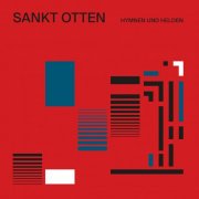 Sankt Otten - Hymnen Und Helden (2025) [Hi-Res]