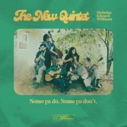 The New Quintet, Nicholas Edward Williams - Some Ya Do, Some Ya Don't (2026)