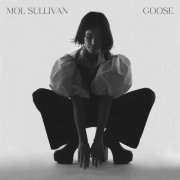 Mol Sullivan - GOOSE (2024) [Hi-Res]