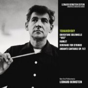 Leonard Bernstein, New York Philharmonic - Tchaikovsky: 1812 Overture & Hamlet, Op. 67 & Serenade for Strings, Op. 48 & Andante cantabile, Op. 11/2 (2018)