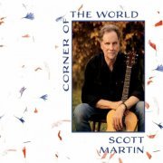 Scott Martin - Corner Of The World (2022)