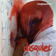 Therapy? - Disquiet (2015/2021) Hi Res