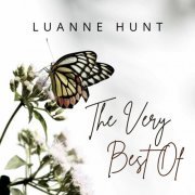 Luanne Hunt - The Very Best Of Luanne Hunt (2024)