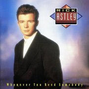 Rick Astley - Whenever You Need Somebody (1987)