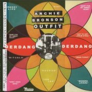 Archie Bronson Outfit - Derdang Derdang (Japan Edition) (2006)