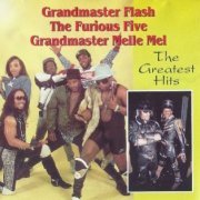 Grandmaster Flash & The Furious Five, Grandmaster Melle Mel ‎- The Greatest Hits (1989/1992)