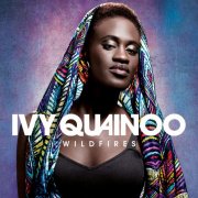 Ivy Quainoo - Wildfires (2013)
