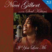 Nicci Gilbert and the Soul Kittens - If You Love Me (2024) [Hi-Res]