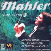 Andrew Litton - Mahler: Symphony No. 3 (2000)