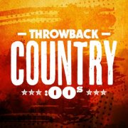 VA - Throwback Country: 00s (2025)