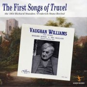 Richard Standen, Frederick Stone - The First Songs of Travel (2023)