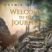 Kozmik Landing - Welcome to the Journey (2021)