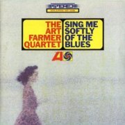 The Art Farmer Quartet - Sing Me Softly Of The Blues (1965) [1998]