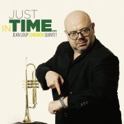 Jean Loup Longnon Quintet - Just In Time (2015)