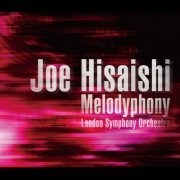 Joe Hisaishi, London Symphony Orchestra - Joe Hisaishi: Melodyphony (2010) Hi-Res