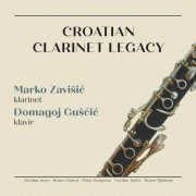 Marko Zavišić and Domagoj Gušćić - Croatian Clarinet Legacy (2022) [Hi-Res]