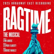 Lynn Ahrens, Stephen Flaherty - Ragtime (2026) [Hi-Res]