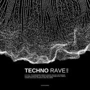 VA - Techno Rave 004 (2020)