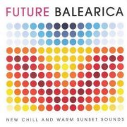 VA - Future Balearica (2009)