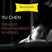 Yu Chen - Greatest Piano Moments in Movies, Vol. 1 (2019/2020)