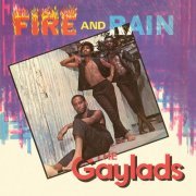 The Gaylads - Fire and Rain (Expanded Version) (1970) [Hi-Res]