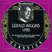 Gerald Wiggins - The Chronological Classics: 1950 (2001)