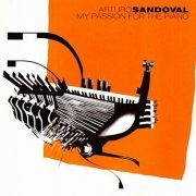 Arturo Sandoval - My Passion For The Piano (2002) CD Rip