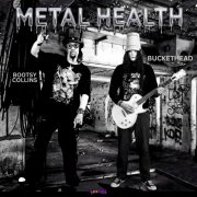 Bootsy Collins & Buckethead - Metal Health (2026)