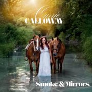 Carrie Calloway - Smoke & Mirrors (2026) [Hi-Res]