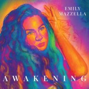 Emily Mazzella - Awakening (2022)