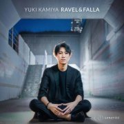 Kamiya Yuki - Ravel & de Falla: Piano Works (2021) Hi-Res