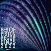 VA - Best Of Piston Recordings 2022 (2022)