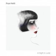 Roya Naldi - A Night in June (2020)