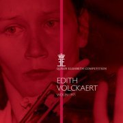 Edith Volckaert - Queen Elisabeth Competition, Violin 1971: Edith Volckaert (2017) [Hi-Res]