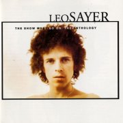 Leo Sayer - The Show Must Go On: The Leo Sayer Anthology (1996) [Hi-Res]