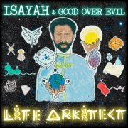 Isayah, Good Over Evil - Life Arkitect (2023)