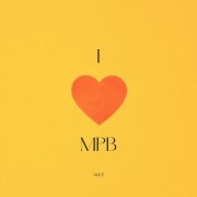 VA - I Love MPB, Vol.2 (2024)