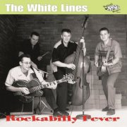 The White Lines - Rockabilly Fever (2018)