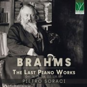 Pietro Soraci - Johannes Brahms: The Last Piano Works (2026)
