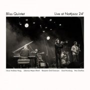 Bliss Quintet - Live at Nattjazz 24 (2025) [Hi-Res]