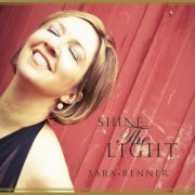 Sara Renner, The Elements - Shine The Light (2014)