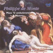 Choir of New College Oxford - de Monte: Mass Si Ambulavero & Motets (2002)